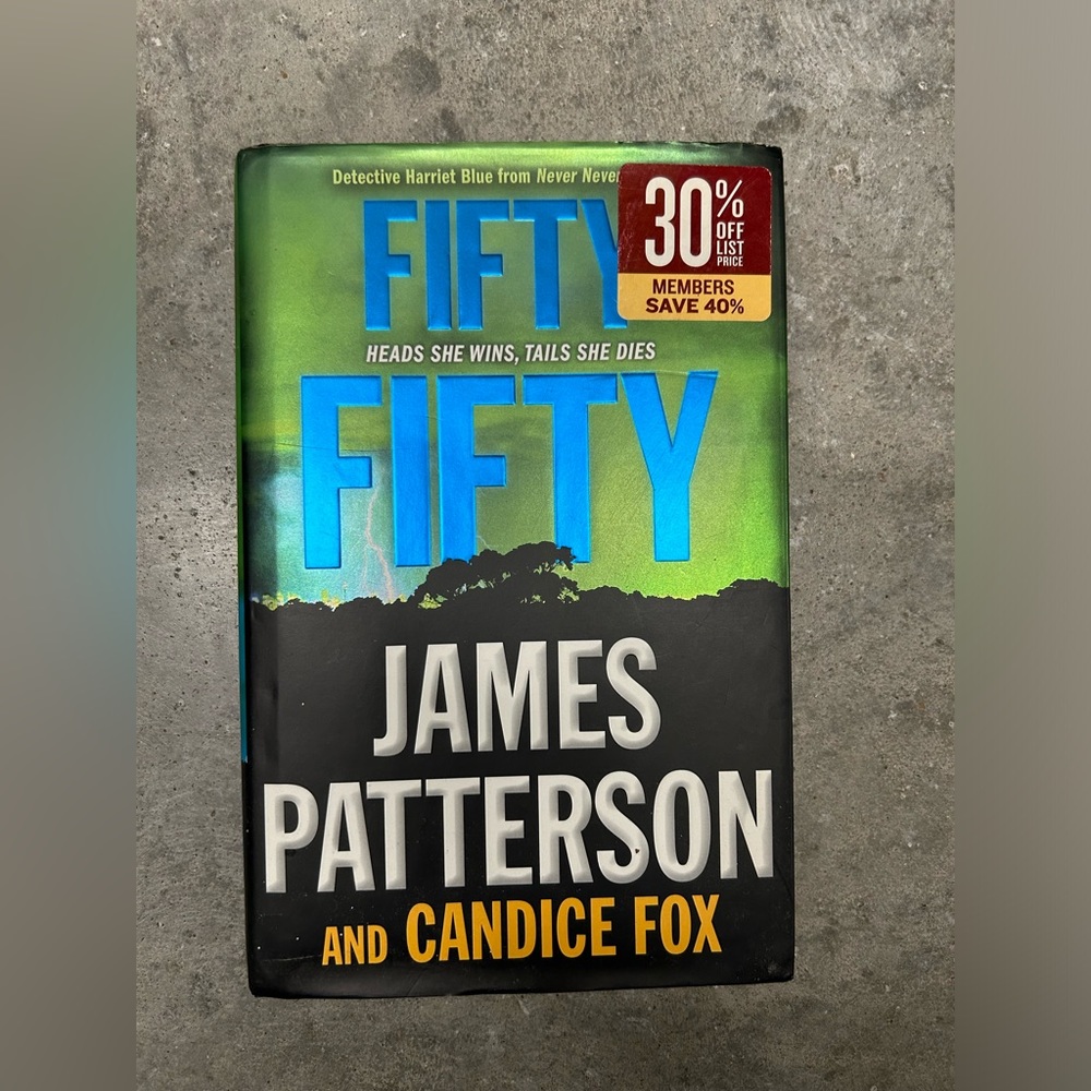 Fifty Fifty by James Patterson & Candice Fox